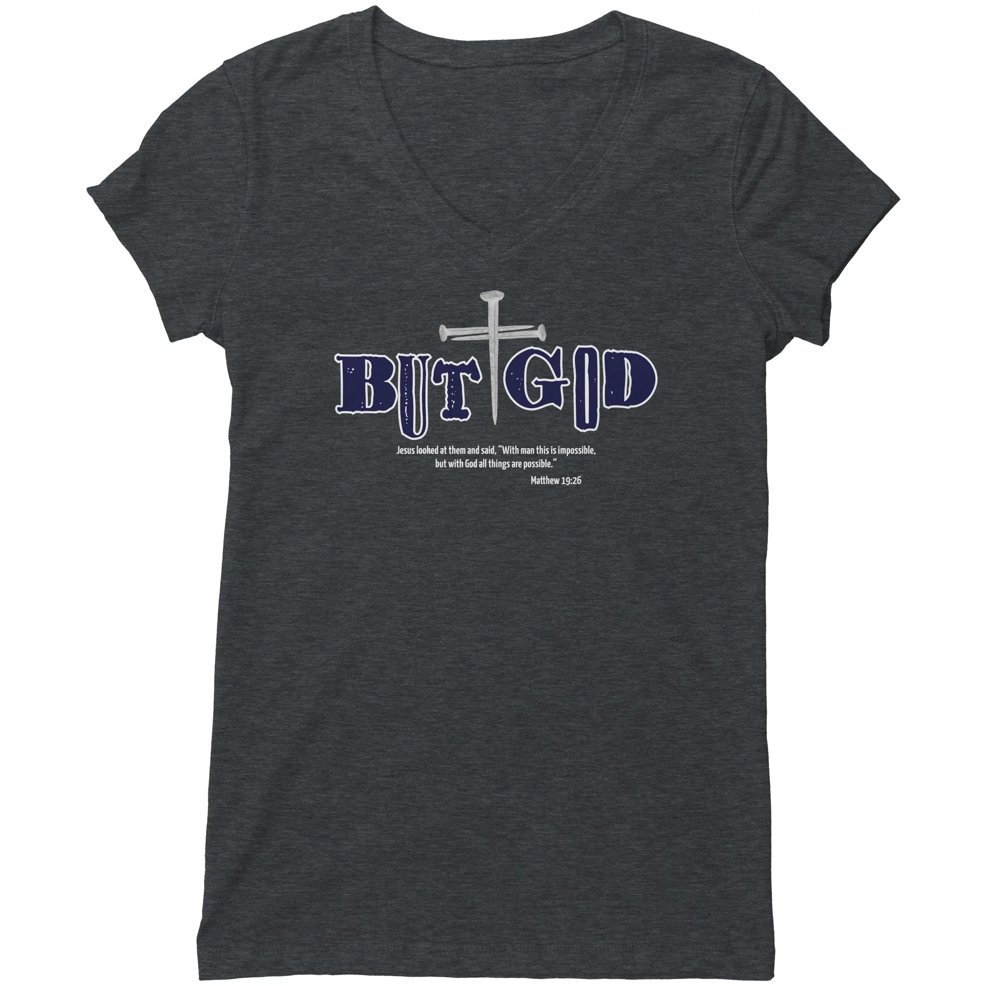 But God Women's V-Neck Tee