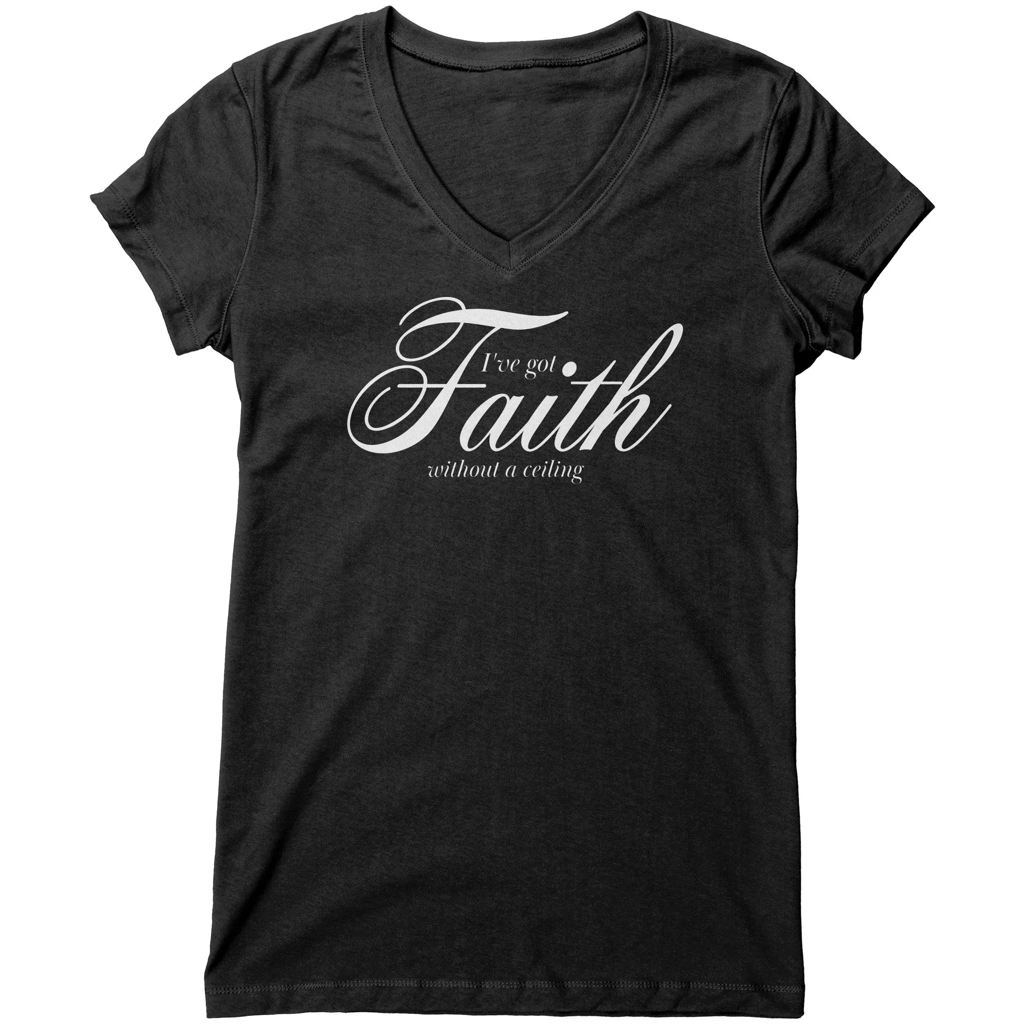 Faith Without A Ceiling Women's V-Neck Tee