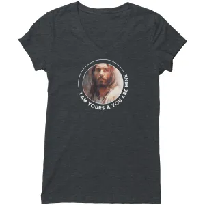 I Am Yours & You Are Mine Women's V-Neck Tee