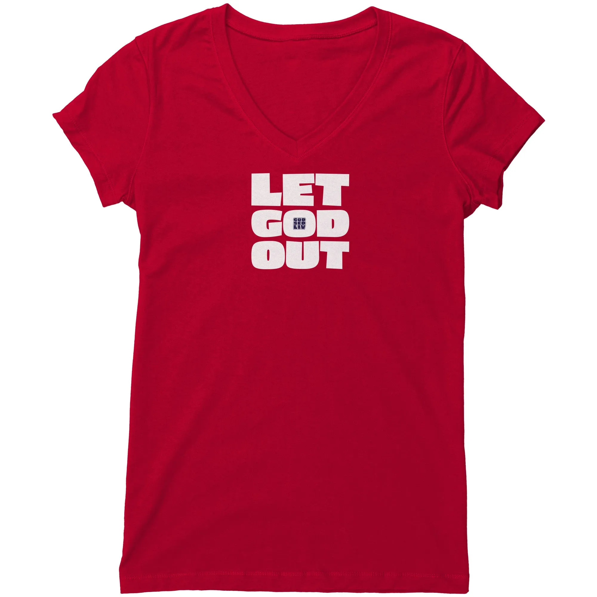 Let God Out Women's V-Neck Tee
