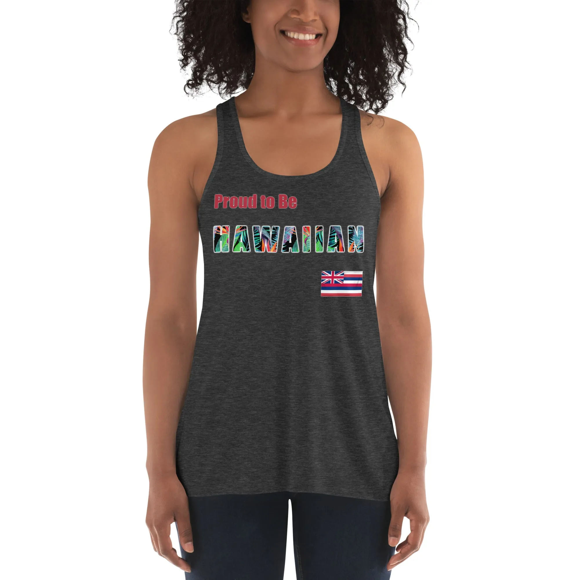 Proud to Be Hawaiian Tropical Design Women's Flowy Racerback Tank