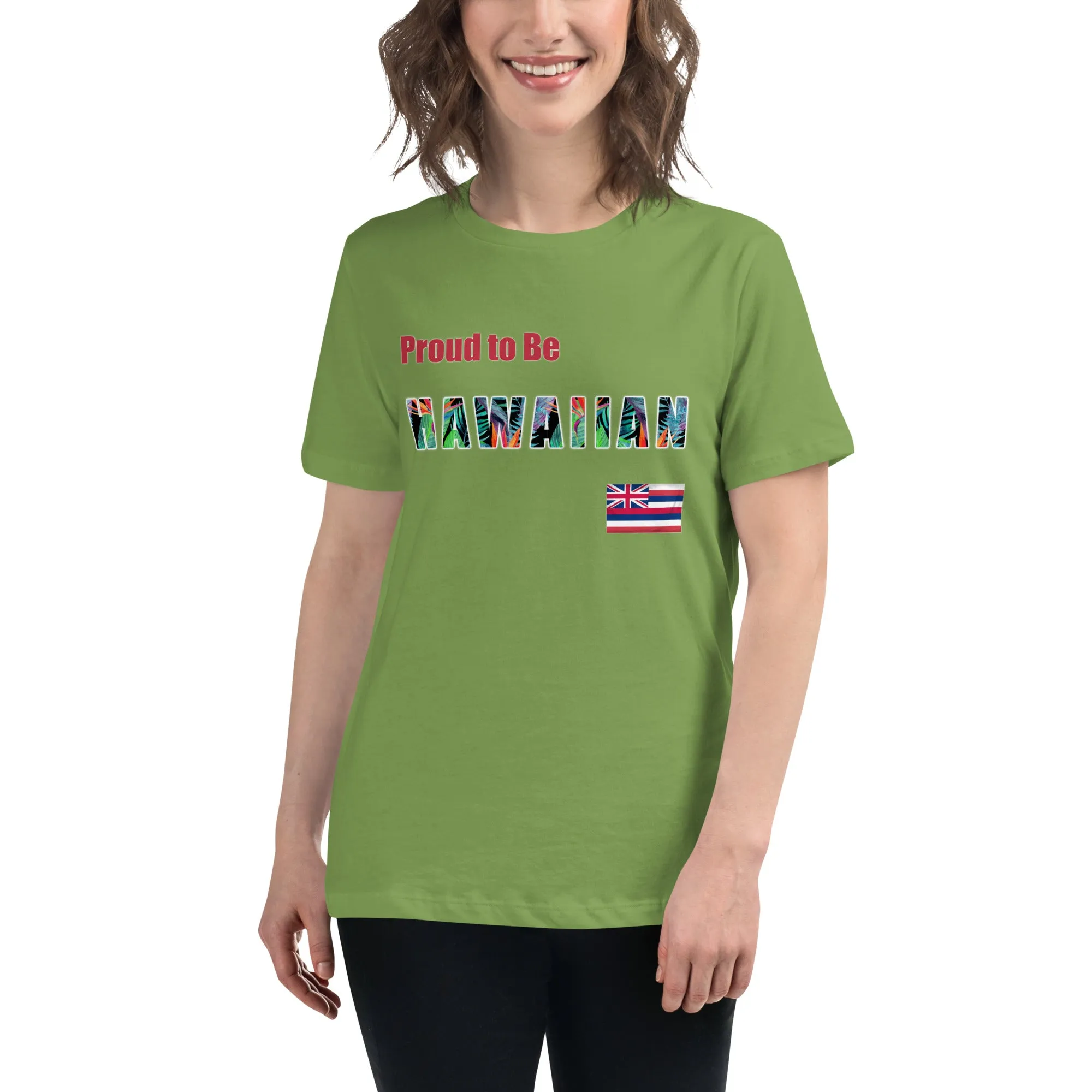 Proud to Be Hawaiian Tropical Design Women's Relaxed T-Shirt