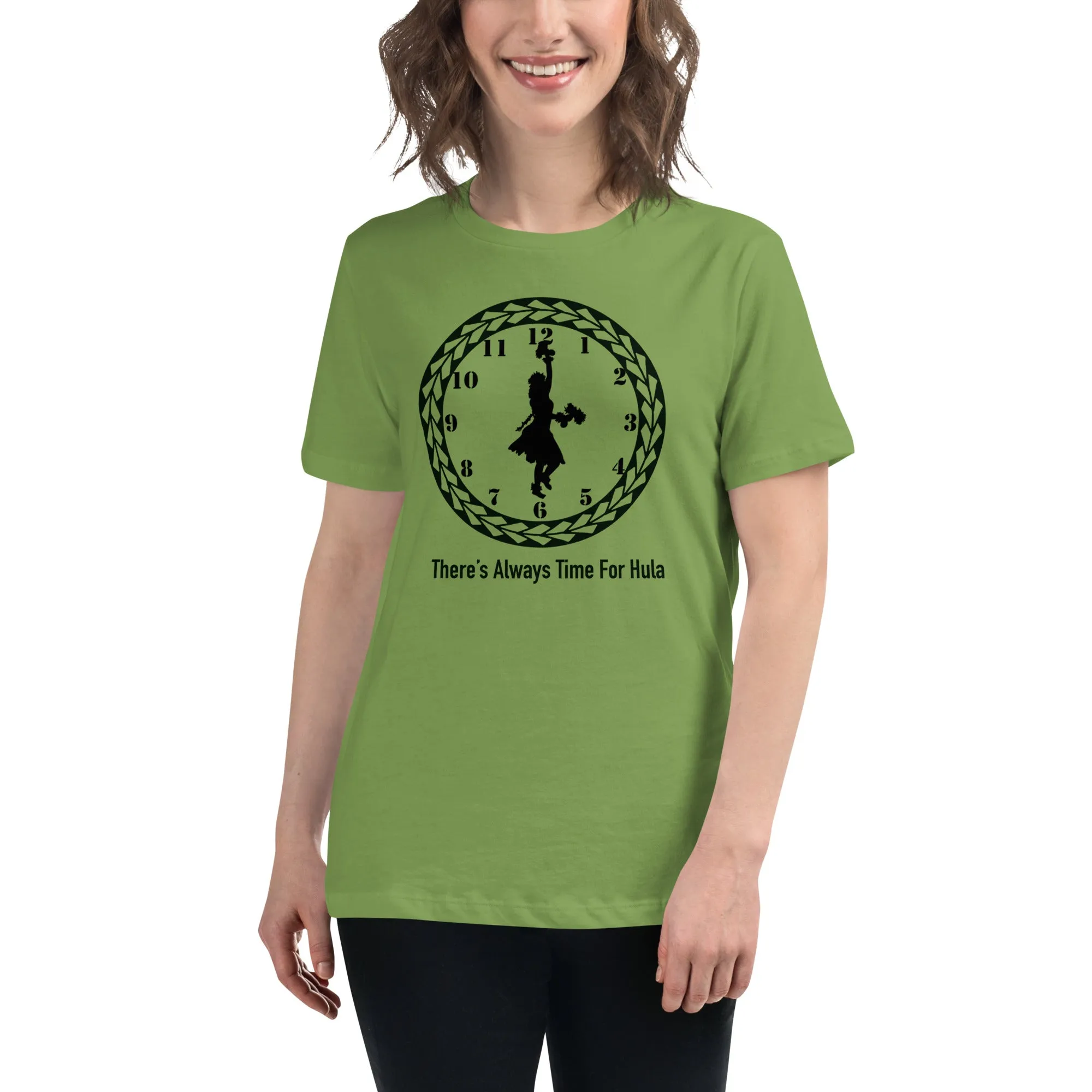 There's Always Time for Hula Women's Relaxed T-Shirt Dancer with Uli Uli's