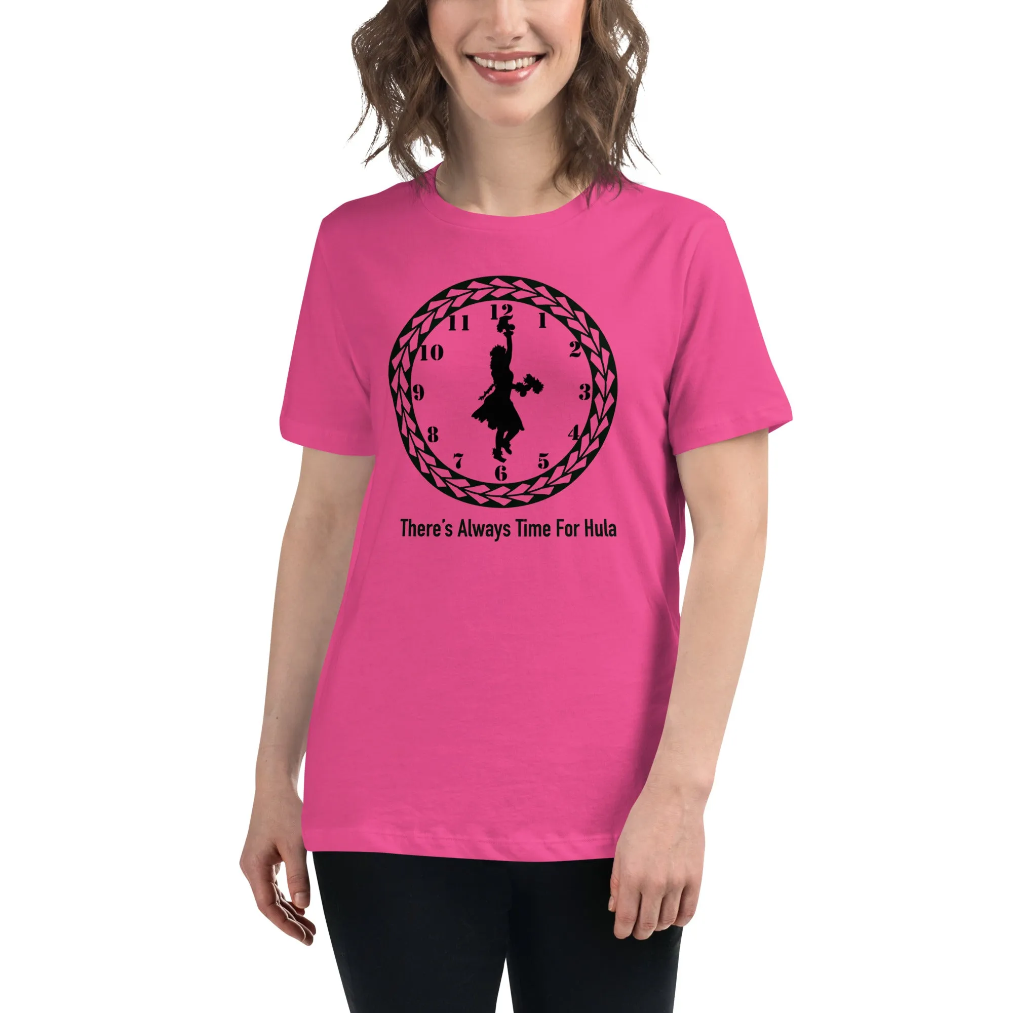 There's Always Time for Hula Women's Relaxed T-Shirt Dancer with Uli Uli's