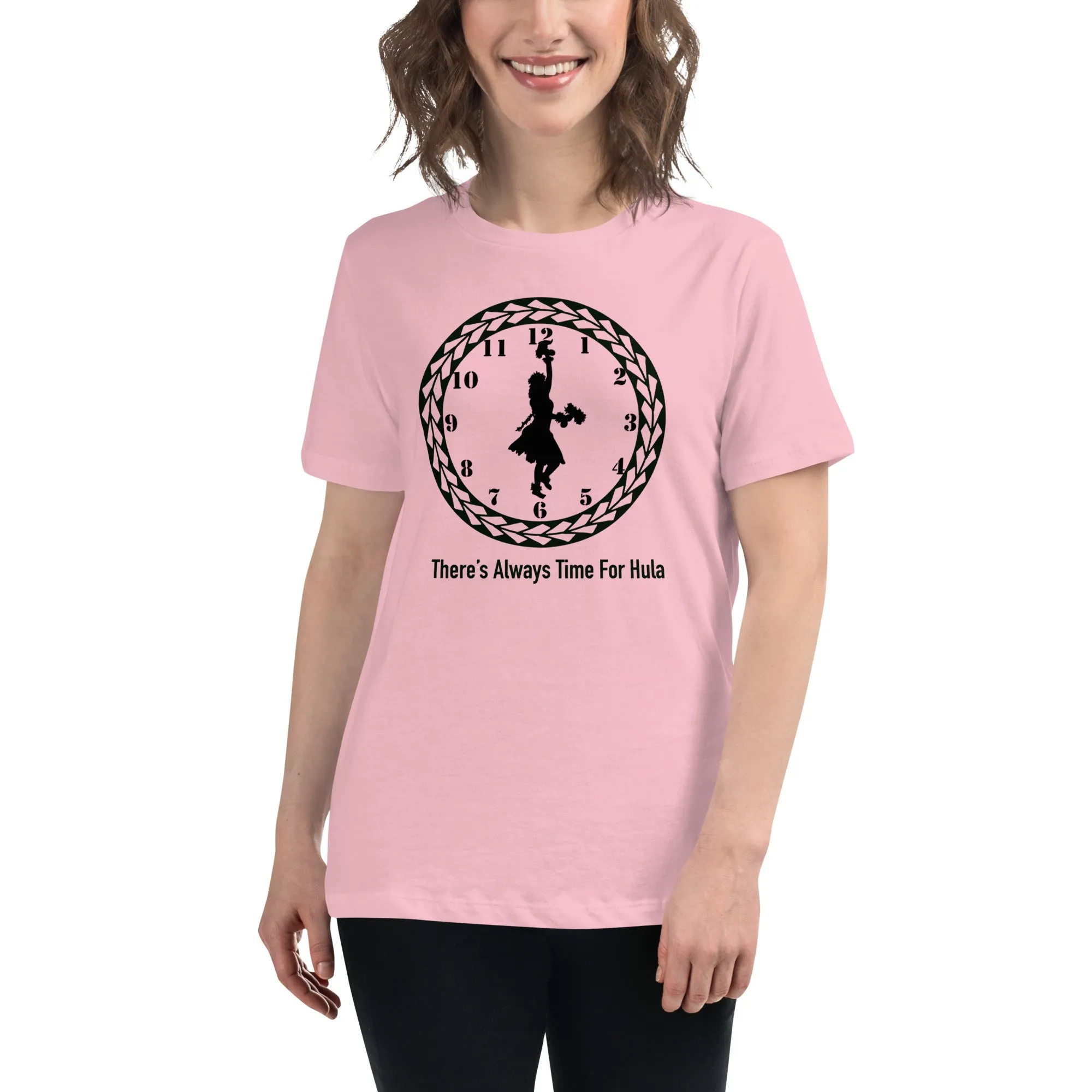 There's Always Time for Hula Women's Relaxed T-Shirt Dancer with Uli Uli's